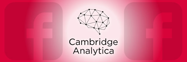 Cambridge Analytica & Facebook Veri İhlali Skandalı