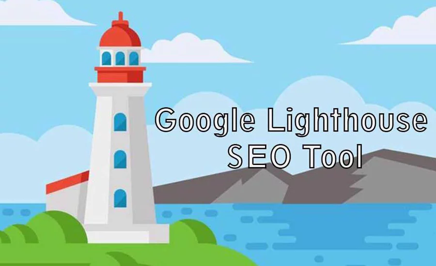 SEO Çalışmalarında Lighthouse Kullanımı